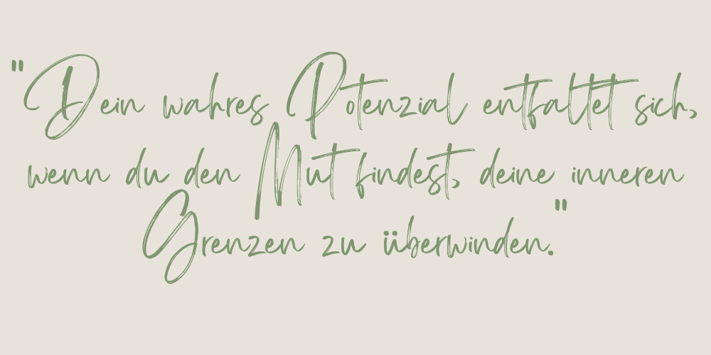 Spruch Potenzialentfaltung